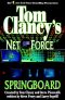 [Tom Clancy's Net Force 09] • Springboard